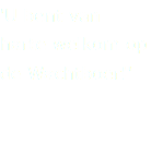 'U bent van harte welkom op de Wachtboer!'